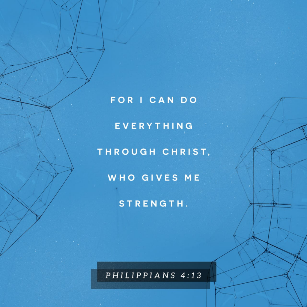 I can do all things through Christ who strengthens me.
Philippians 4:13 NKJV
On a blue background with some abstract wire-looking decoration