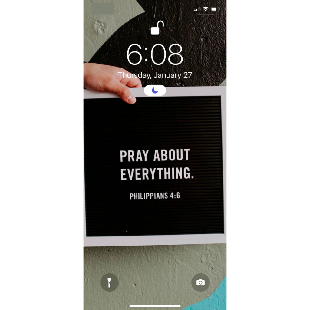 The home screen of my cellphone which says, "Pray about everything. Philippians 4:6."
by Beeda Speis for Peace In The Stillness blog
