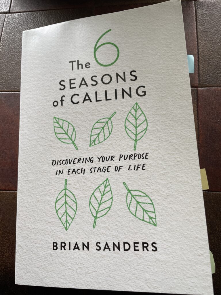Cover of the book, The 6 Seasons of Calling by Brian Sanders