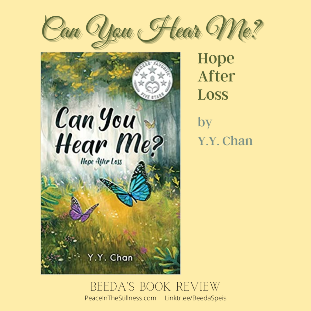 Book cover for "Can You Hear Me? Hope After Loss" by Y.Y. Chan