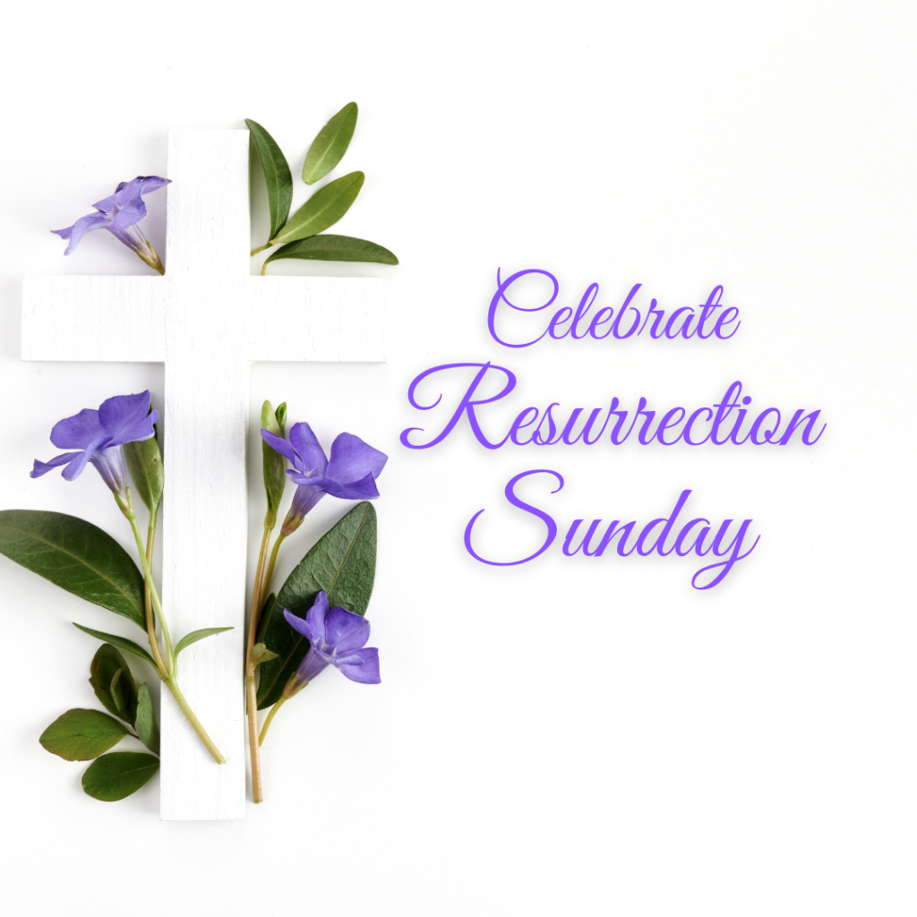 A white cross against a white background with purple lilies surrounding it. The words "Celebrate Resurrection Sunday" are in purple.